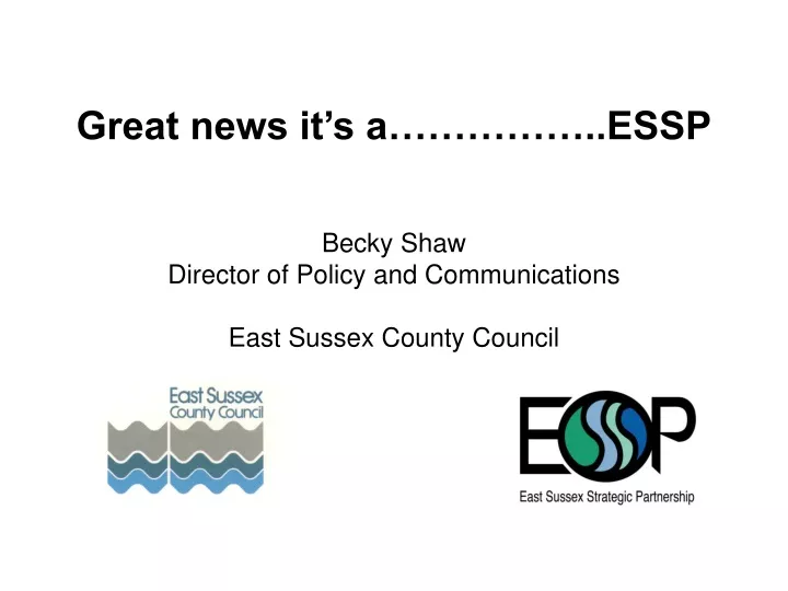 becky shaw director of policy and communications east sussex county council