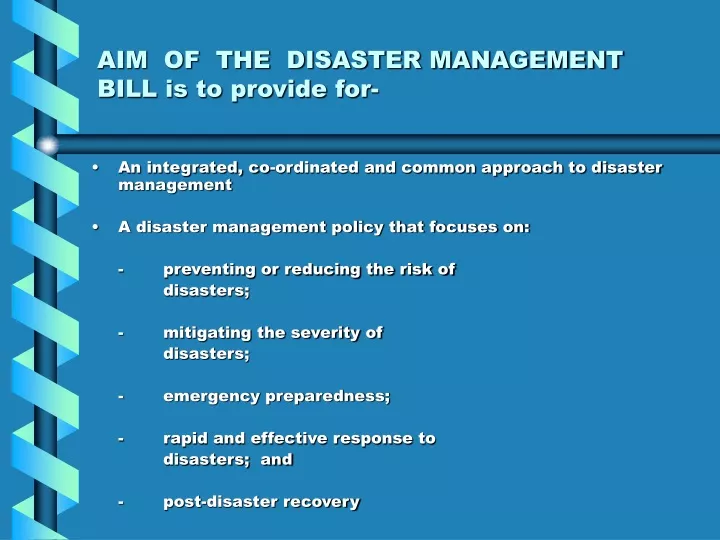 aim of the disaster management bill is to provide for