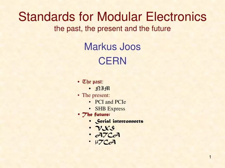 standards for modular electronics the past the present and the future