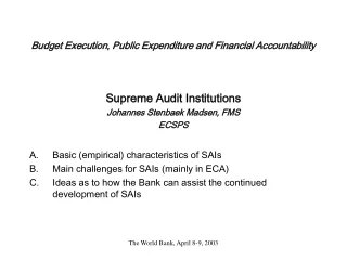 Budget Execution, Public Expenditure and Financial Accountability