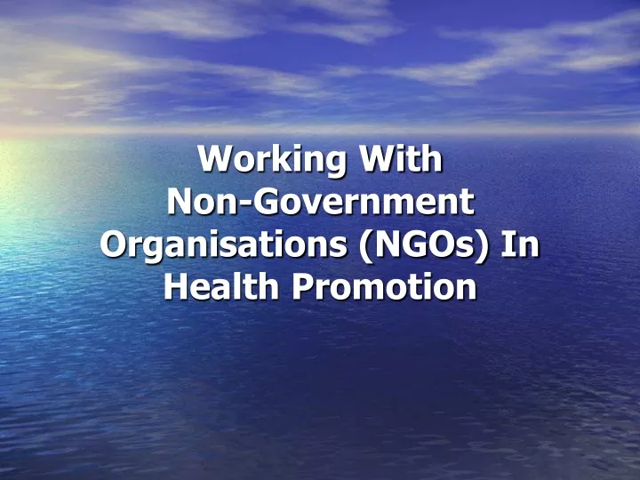 working with non government organisations ngos in health promotion