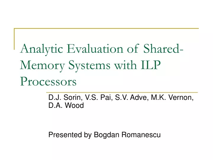 analytic evaluation of shared memory systems with ilp processors