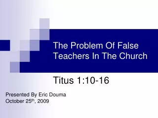 The Problem Of False Teachers In The Church
