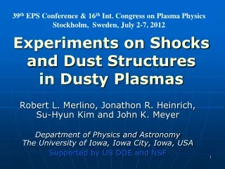 Experiments on Shocks and Dust Structures in Dusty Plasmas