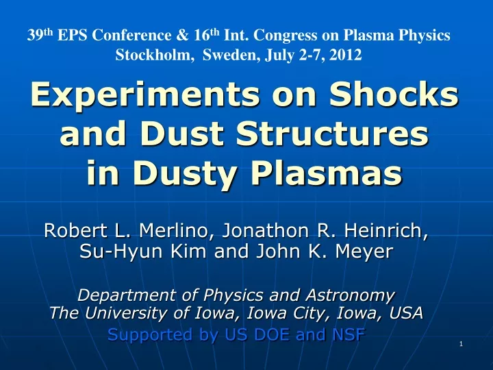 experiments on shocks and dust structures in dusty plasmas