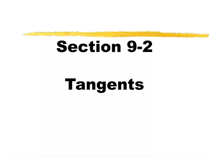 section 9 2 tangents