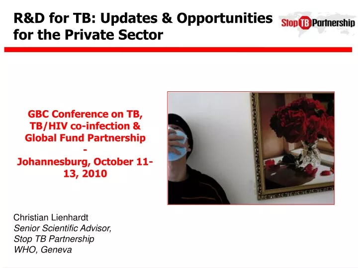 r d for tb updates opportunities for the private