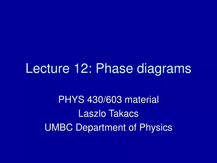 lecture 12 phase diagrams