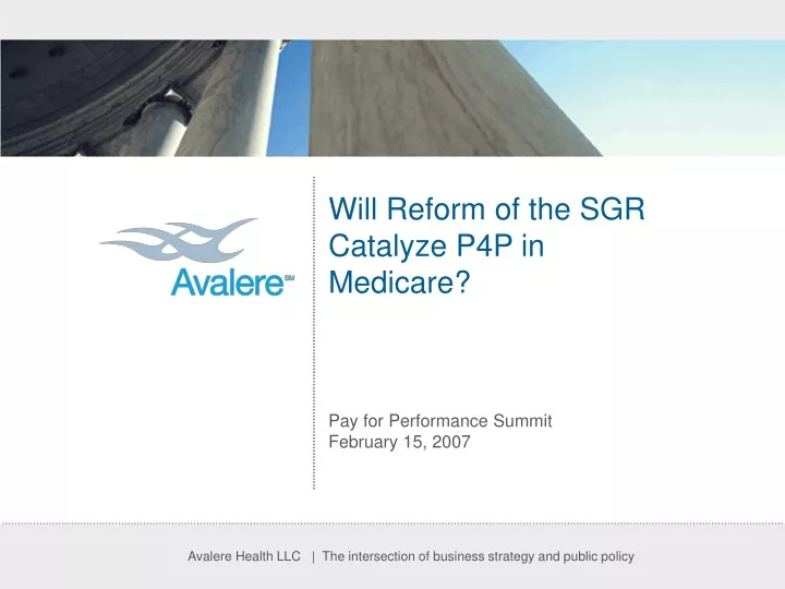 will reform of the sgr catalyze p4p in medicare
