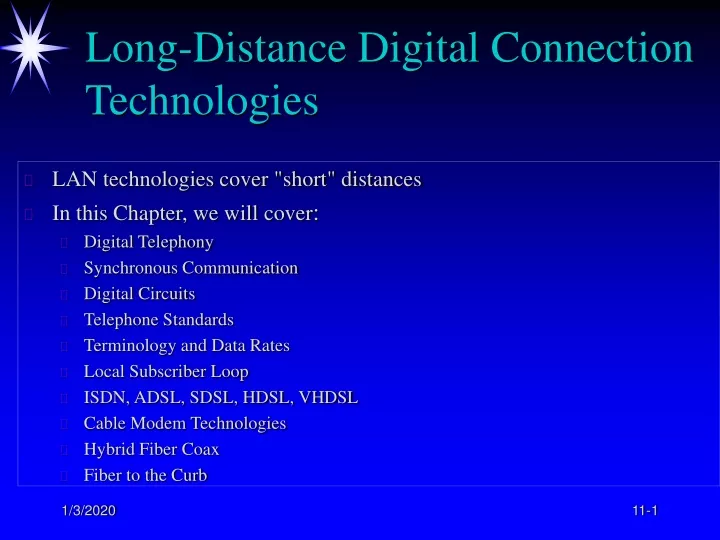 long distance digital connection technologies