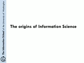 The origins of Information Science