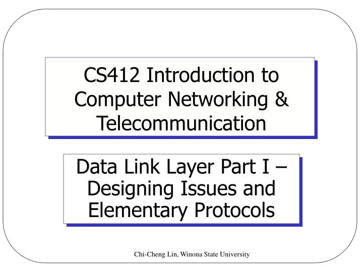 cs412 introduction to computer networking telecommunication