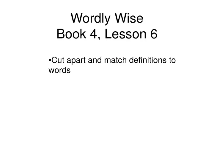 wordly wise book 4 lesson 6