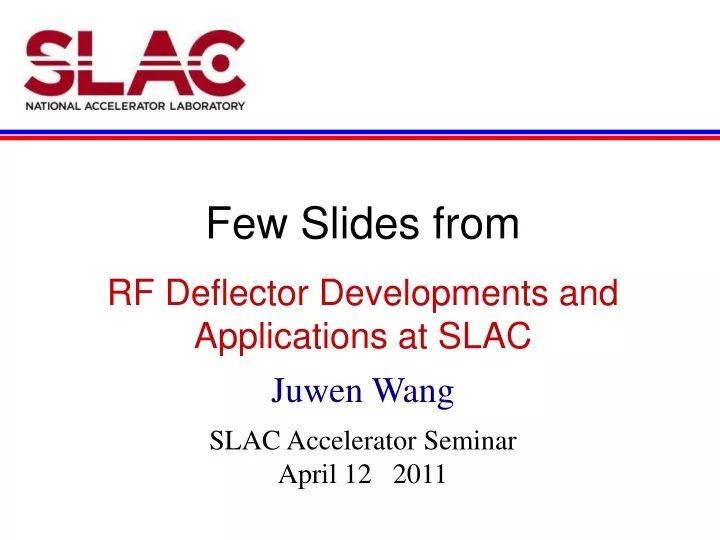 few slides from rf deflector developments