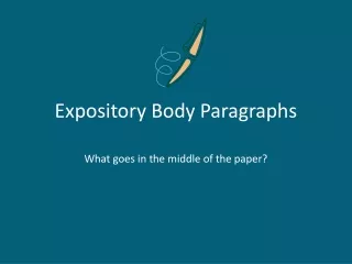Expository Body Paragraphs