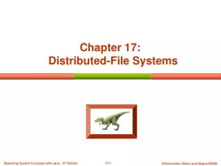 Chapter 17:   Distributed-File Systems