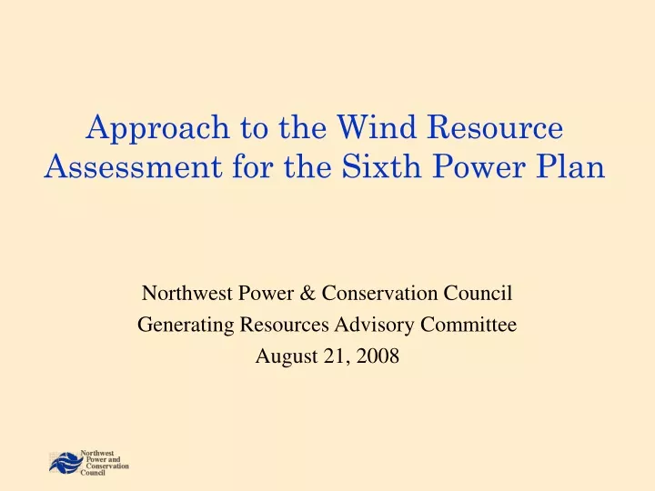 approach to the wind resource assessment for the sixth power plan