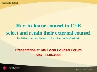 How in-house counsel in CEE select and retain their external counsel
