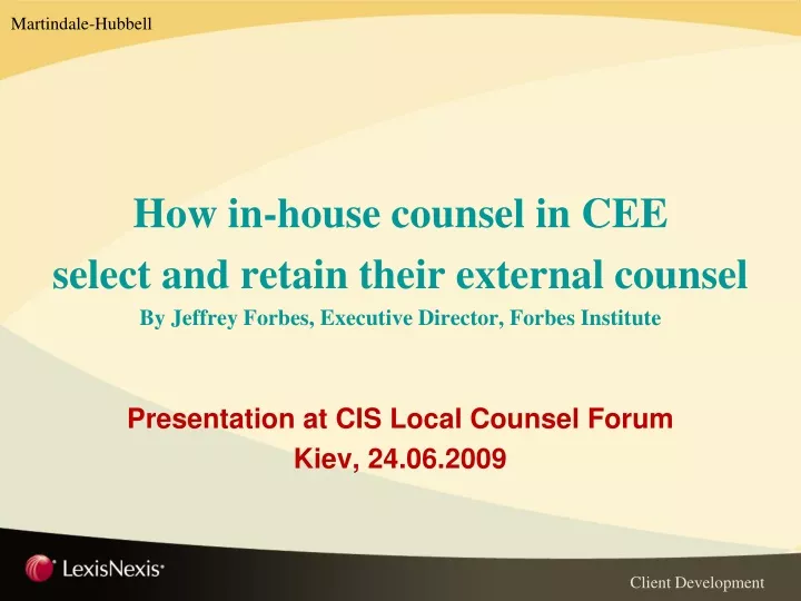 how in house counsel in cee select and retain
