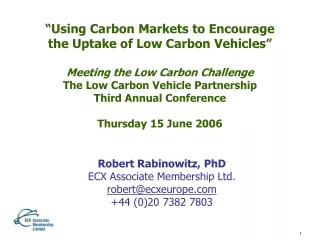 “ Using Carbon Markets to Encourage the Uptake of Low Carbon Vehicles ”