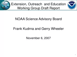 Extension, Outreach  and Education Working Group Draft Report