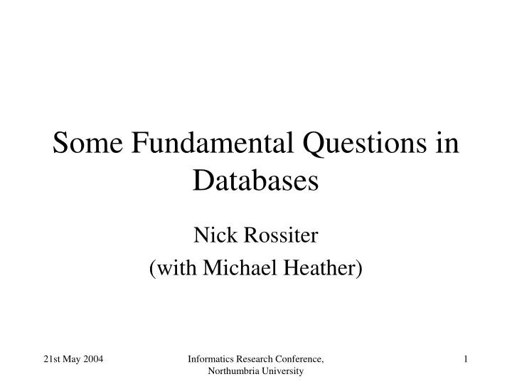 some fundamental questions in databases