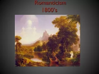 Romanticism 1800’s