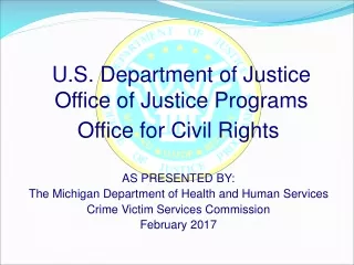 U.S. Department of Justice Office of Justice Programs