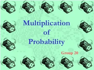 Multiplication of Probability