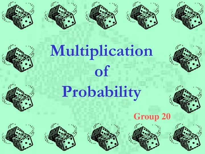 multiplication of probability