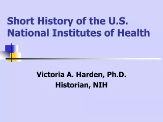 Short History of the U.S. National Institutes of Health