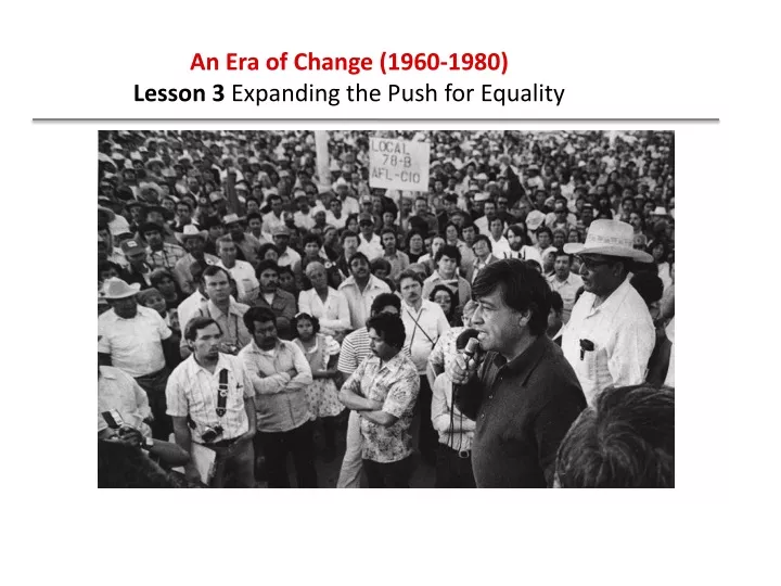 an era of change 1960 1980 lesson 3 expanding