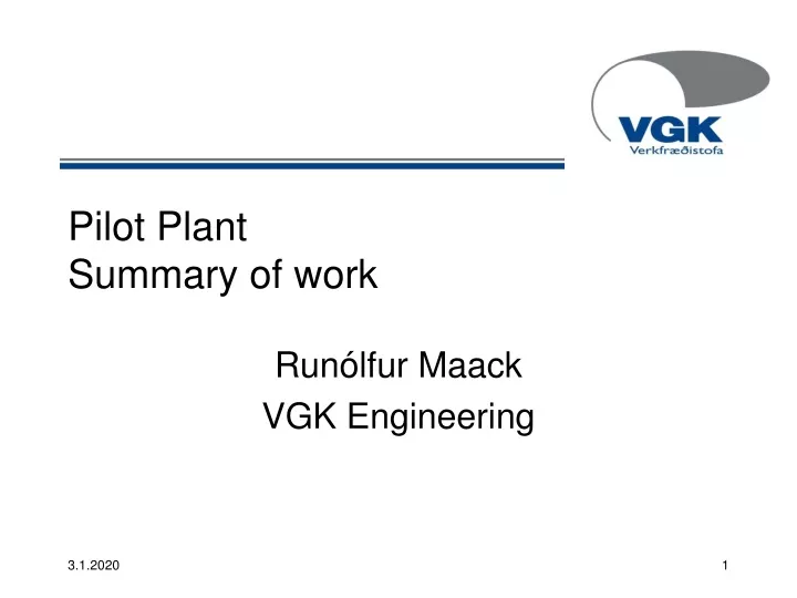 pilot plant summary of work