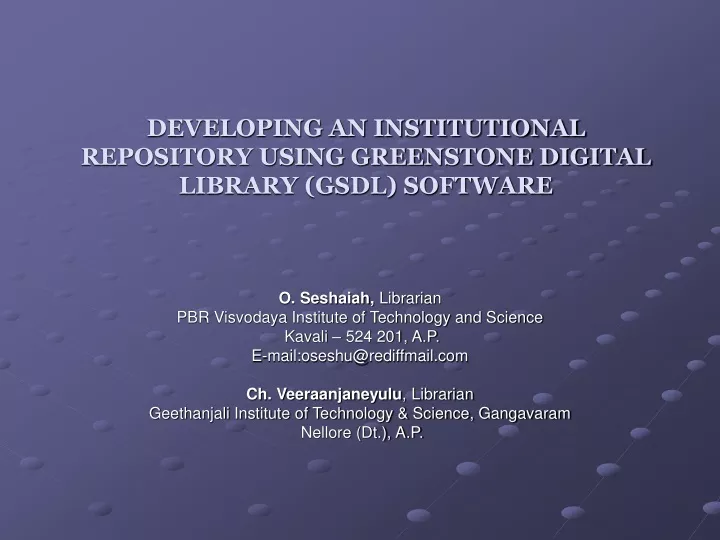 developing an institutional repository using greenstone digital library gsdl software