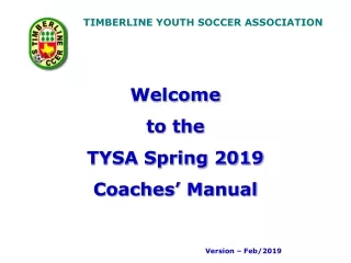 Welcome  to the  TYSA Spring 2019 Coaches’ Manual