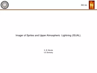 Imager of Sprites and Upper Atmospheric  Lightning (ISUAL).
