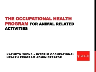 The Occupational Health Program  for Animal Related Activities