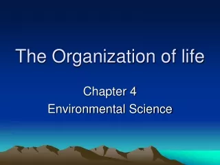 The Organization of life