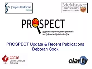 PROSPECT Update &amp; Recent Publications Deborah Cook