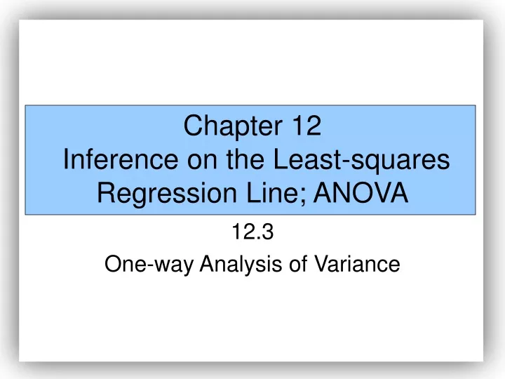 chapter 12 inference on the least squares regression line anova