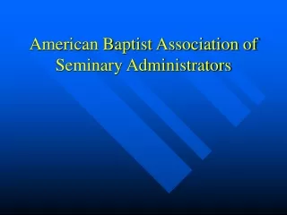 American Baptist Association of Seminary Administrators