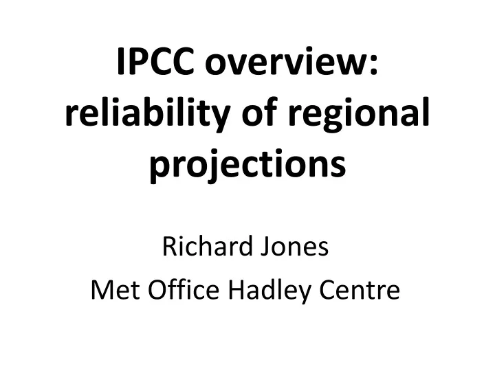 ipcc overview reliability of regional projections