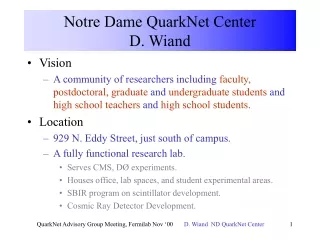 Notre Dame QuarkNet Center D. Wiand