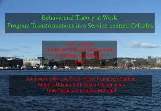 Behavioural Theory at Work: Program Transformations in a Service-centred Calculus
