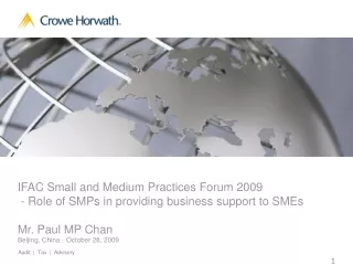 IFAC Small and Medium Practices Forum 2009  - Role of SMPs in providing business support to SMEs