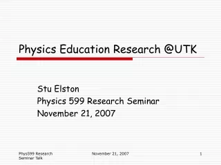 Physics Education Research @UTK