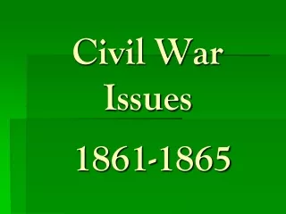 Civil War Issues