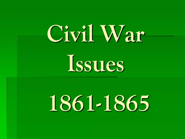 civil war issues