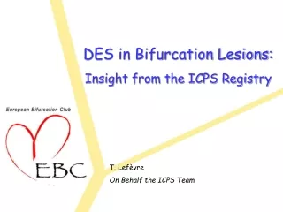 DES in Bifurcation Lesions: Insight from the ICPS Registry