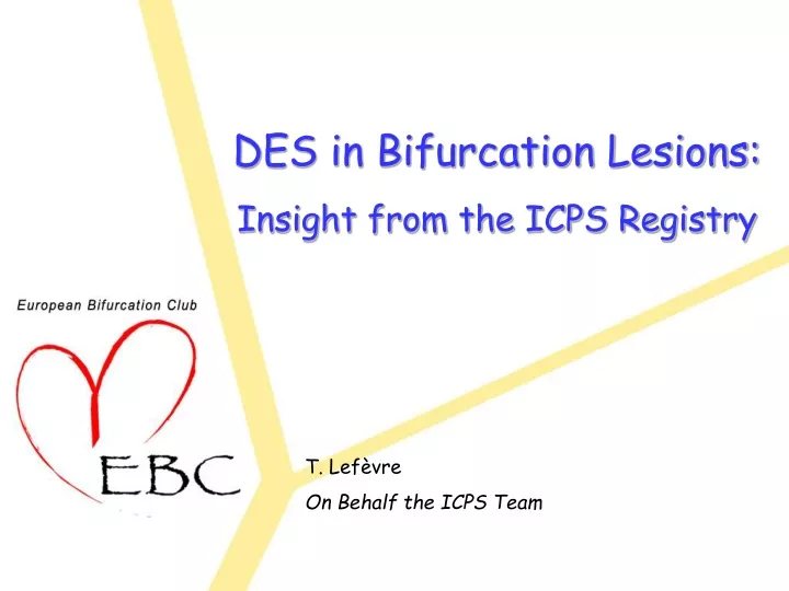 des in bifurcation lesions insight from the icps registry